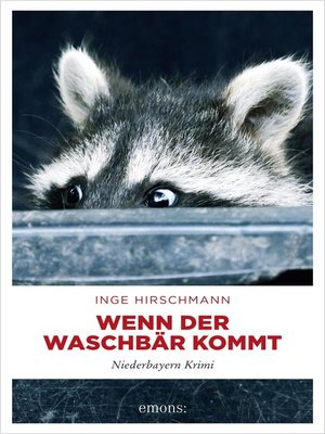 cover image of Wenn der Waschbär kommt